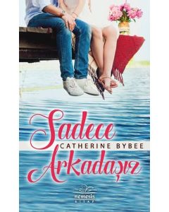 Sadece Arkadaşız