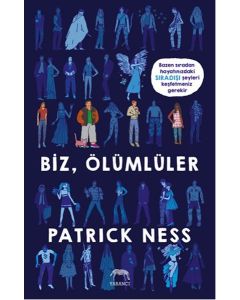 Biz, Ölümlüler