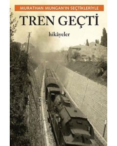 Tren Geçti