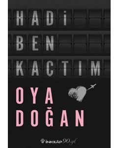 Hadi Ben Kaçtım