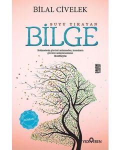 Suyu Yıkayan Bilge - Kalbin Felsefeye Açılan Kapısı
