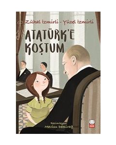 Atatürk'e Koştum