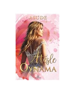 Ateşle Oynama 