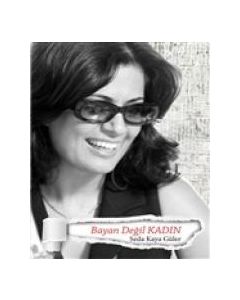 Bayan Değil Kadın
