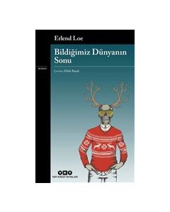 Bildiğimiz Dünyanın Sonu