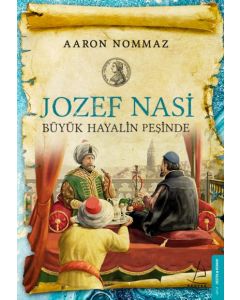 Jozef Nasi - Büyük Hayalin Peşinde