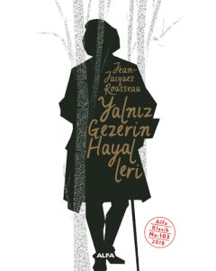 Yalnız Gezerin Hayalleri
