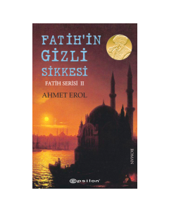 Fatih’in Gizli Sikkesi - Fatih Serisi II 