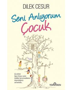 Seni Anlıyorum Çocuk