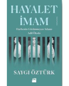 Hayalet İmam - Darbenin Görünmeyen Adamı 