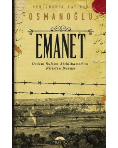 Emanet - Dedem Sultan Abdülhamid'in Filistin Davası