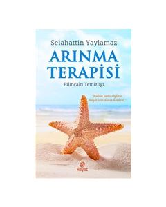 Arınma Terapisi - Bilinçaltı Temizliği