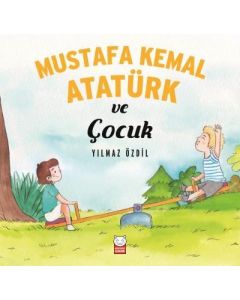 Mustafa Kemal Atatürk ve Çocuk