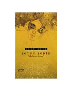 Boyun Eğdim