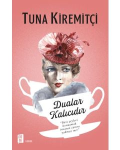 Dualar Kalıcıdır
