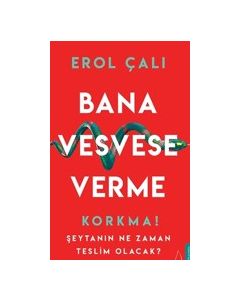 Bana Vesvese Verme