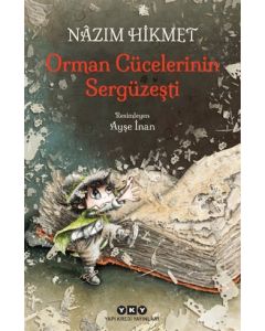 Orman Cücelerinin Sergüzeşti