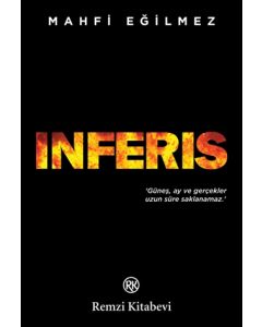 Inferis - Güneş, Ay ve Gerçekler Uzun Süre Saklanamaz
