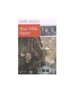 Otuz Yillik Hasret