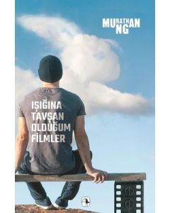 Işığına Tavşan Olduğum Filmler