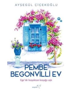 Pembe Begonvilli Ev