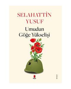 Umudun Göğe Yükselişi