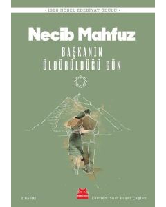 Başkanın Öldürüldüğü Gün - 1988 Nobel Edebiyat Ödülü