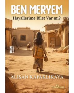 Ben Meryem - Hayallerime Bilet Var mı?