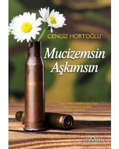 Mucizemsin Aşkımsın