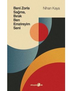 Beni Zorla Sağma Bırak Ben Emzireyim Seni 