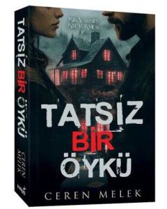 Tatsız Bir Öykü