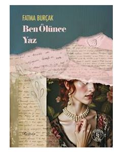 Ben Ölünce Yaz