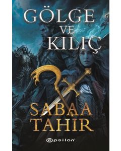 Gölge ve Kılıç