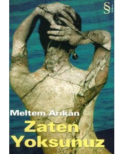 Zaten Yoksunuz
