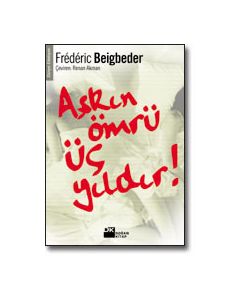 Aşkın Ömrü Üç Yıldır