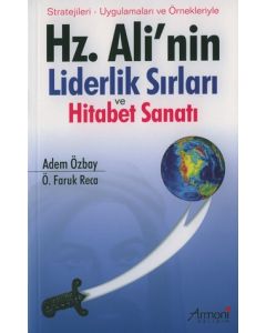 Hz. Ali'nin Liderlik Sirları