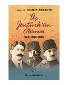 Üç Jöntürk'ün Ölümü